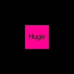 Huge